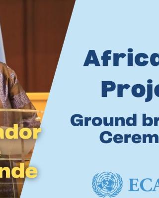 Embedded thumbnail for Statement by Ambassador Hope Tumukunde - Africa Hall Project Ground breaking Ceremony